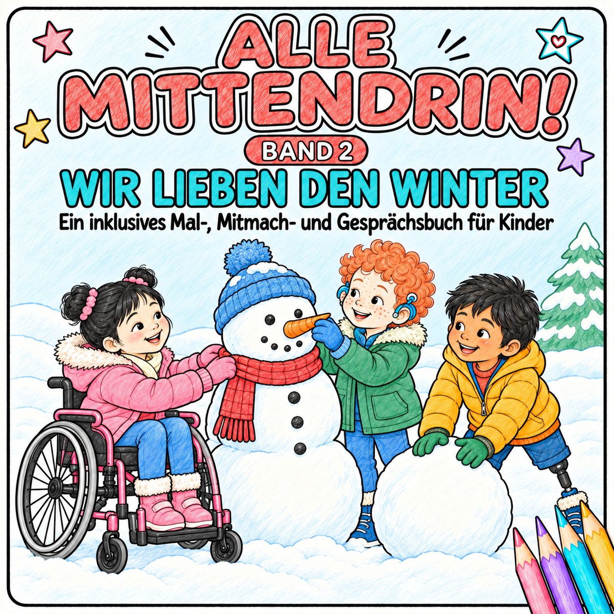 Alle mittendrin! – Band 2: Wir lieben den Winter